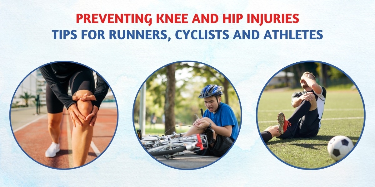 Knee and hip injuries Knee and Hip Injuries in Runners, Cyclists, and Athletes