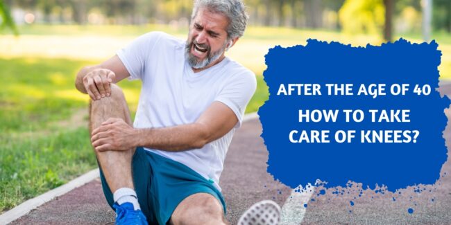Knee Health How to take care of your knees after 40