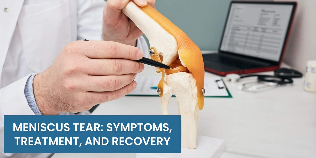 Meniscus Tear Meniscus Tear: Symptoms, Treatment, and Recovery