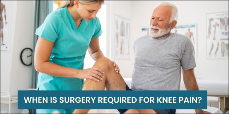 Knee Pain - when surgery is needed?