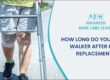 Walker after knee replacement